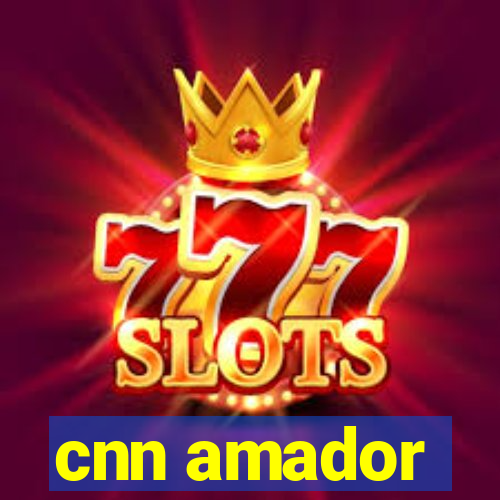 cnn amador